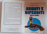 Armati e difenditi nella legge