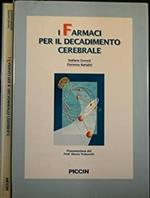 I farmaci per il decadimento cerebrale