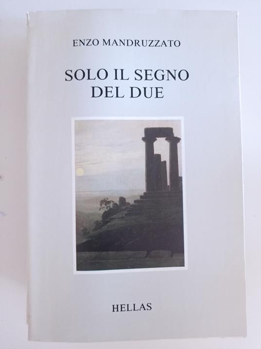 Solo il segno del due - Enzo Mandruzzato - copertina