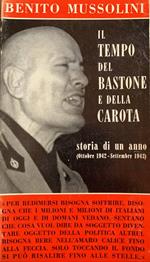 Il tempo del bastone e della carota. Storia di un anno (ottobre 1942-settembre 1943)