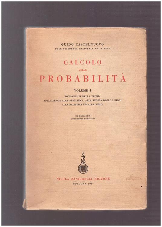 Calcolo delle probabilità Volume I - Guido Castelnuovo - copertina