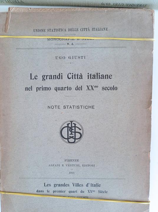 Le grandi Città italiane nel primo quarto del XX secolo - Ugo Giusti - copertina