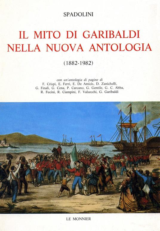 Il mito di Garibaldi nella «Nuova Antologia» - Giovanni Spadolini - copertina