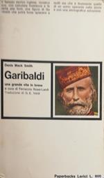 Garibaldi, una grande vita in breve