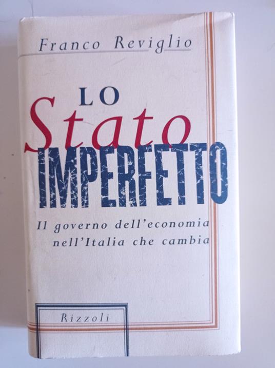 Lo stato imperfetto - Franco Reviglio - copertina