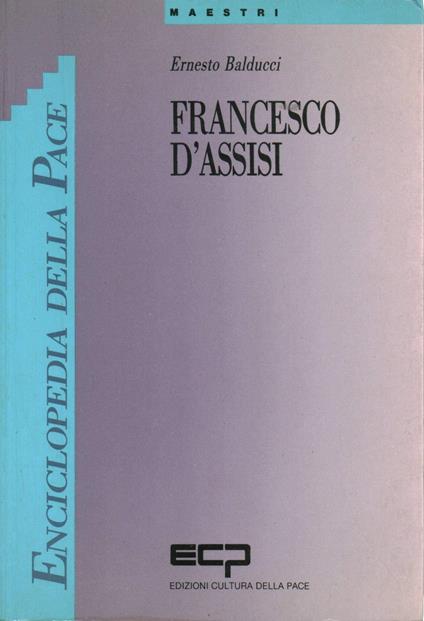 Francesco d'Assisi - Ernesto Balducci - copertina