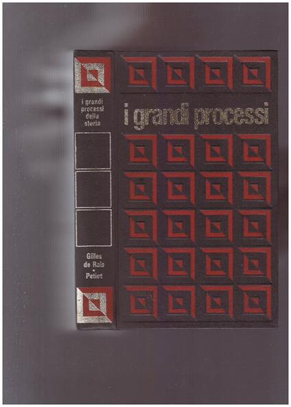 I grandi processi della storia. Gilles de Rais (Barbablu) - Petiot - Claude Bertin - copertina