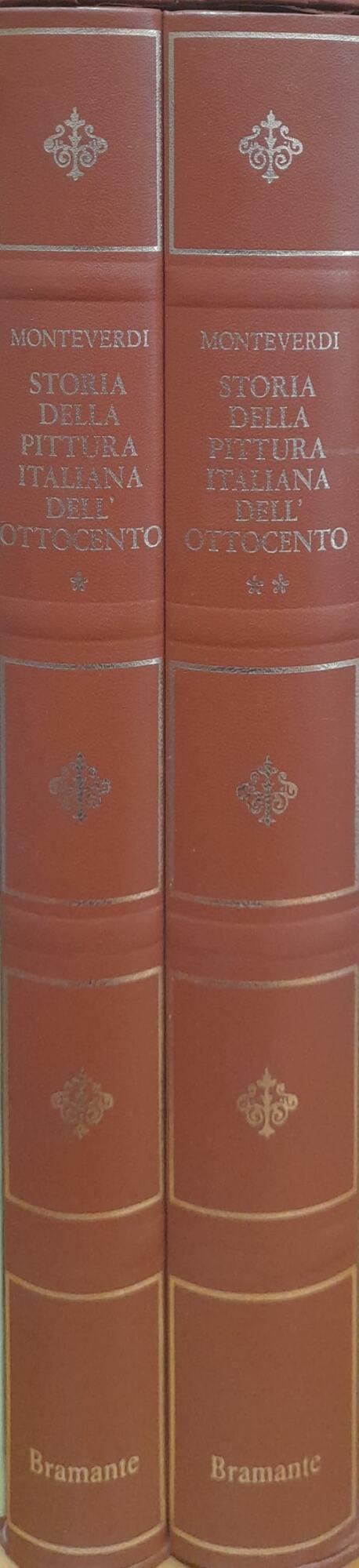 Storia della pittura italiana dell'ottocento. 2 volumi - Mario Monteverdi - copertina