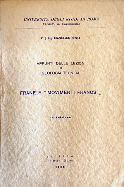 Appunti delle lezioni di geologia tecnica: Frane e "movimenti franosi" - Francesco Tenuta - copertina