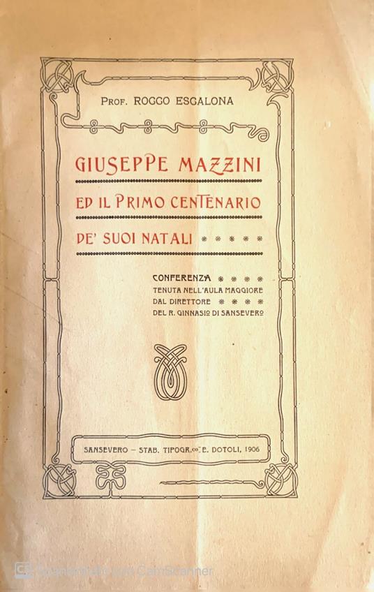 Giuseppe Mazzini ed il primo centenario de' suoi natali - copertina