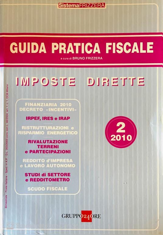 Guida pratica fiscale imposte dirette. Vol. 2 - Bruno Frizzera - copertina