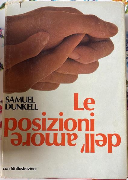 Le posizioni dell'amore - Samuel Dunkell - copertina