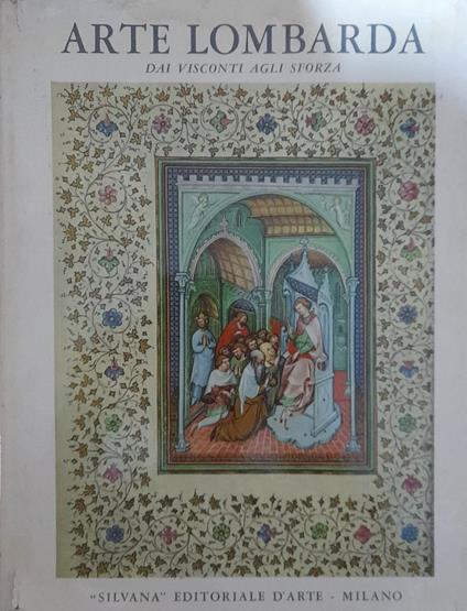 Arte Lombarda dai Visconti agli Sforza - G. Alberto Dell'Acqua - copertina