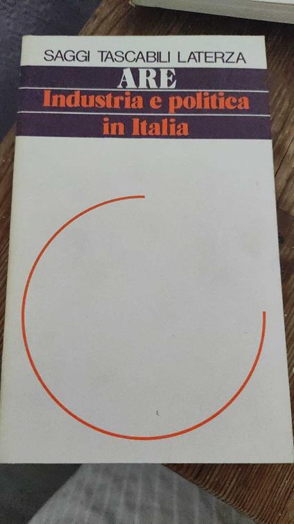Industria e politica in Italia - Giuseppe Are - copertina