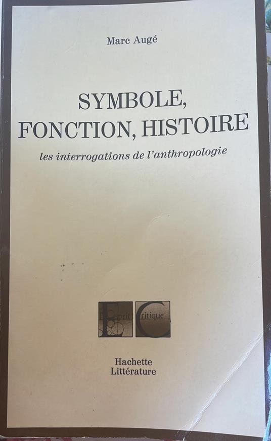 Symbole, fonction, histoire - Marc Augé - copertina