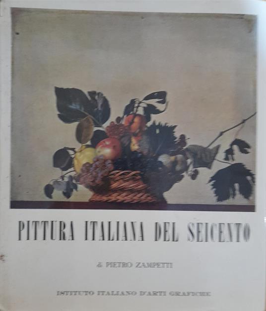 Pittura italiana del Seicento - Pietro Zampetti - copertina