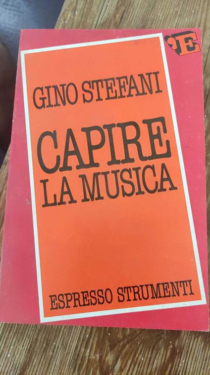 Capire la musica - Gino Stefani - copertina