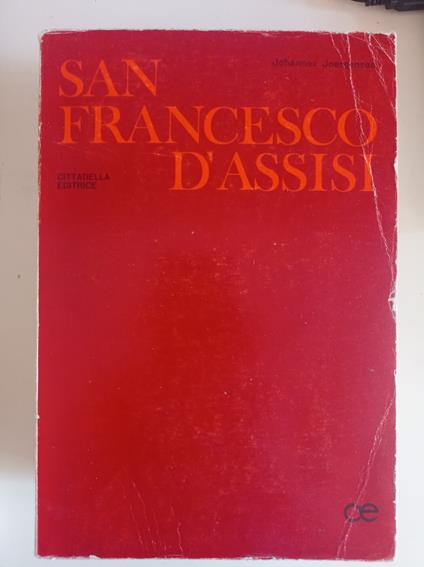 San Francesco D'Assisi - Johannes Joergensen - copertina