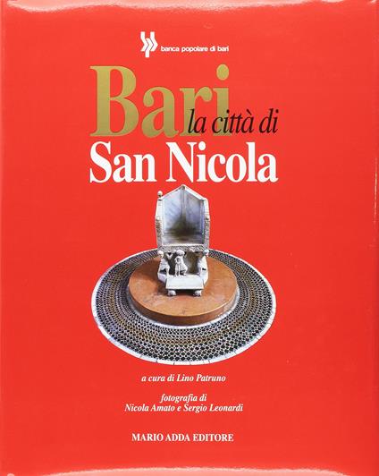 Bari. La città di san Nicola - Lino Patruno - copertina