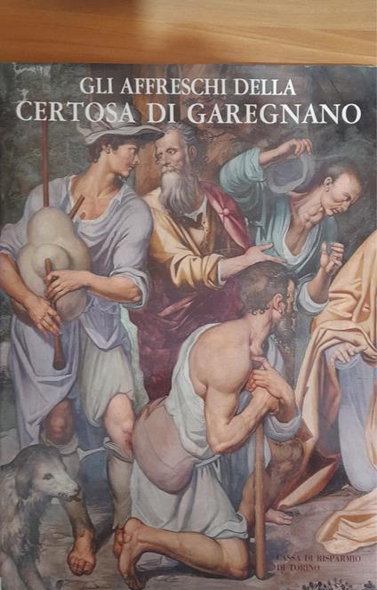 Gli affreschi della Certosa di Garegnano - Mina Gregori - copertina