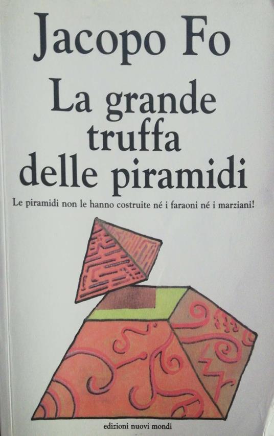 La grande truffa delle piramidi - Jacopo Fo - copertina