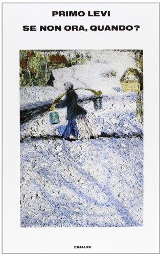 Se non ora, quando? - Primo Levi - copertina
