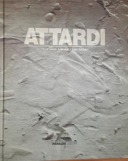 Attardi - "Nell'oro amore cercando" - copertina