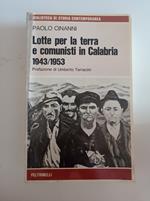 Lotte per la terra e comunisti in Calabria 1943/1953