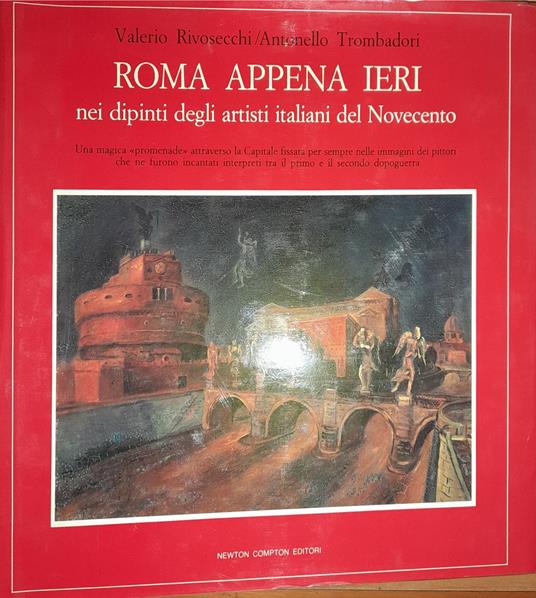 Roma appena ieri nei dipinti degli artisti italiani del Novecento - copertina