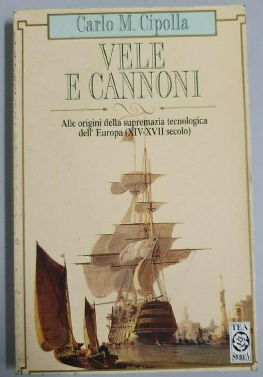 Vele e cannoni - Carlo M. Cipolla - copertina