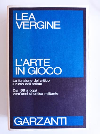 L' arte in gioco - Lea Vergine - copertina