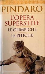 L' opera superstite. Le Olimpiche