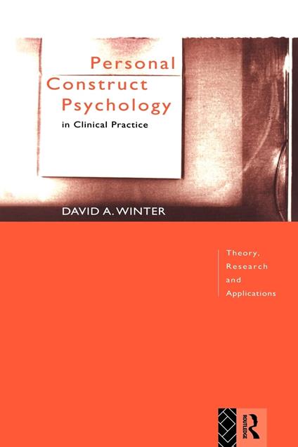 Personal Construct Psychology in Clinical Practice: Theory, Research and Applications - David Winter - copertina