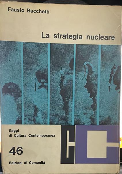 La strategia nucleare - Fausto Bacchetti - copertina