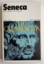 Seneca. La vita il pensiero i testi esemplari