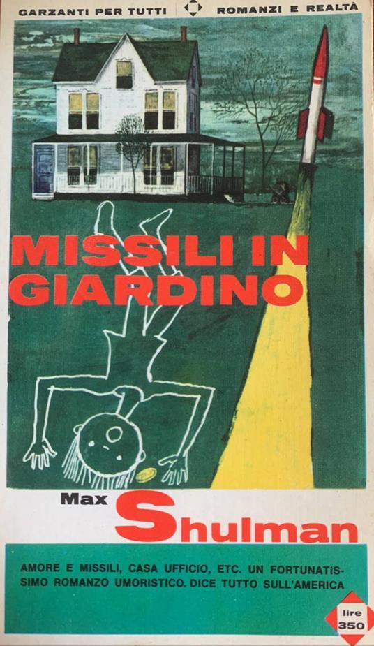 Missili in giardino - Max Shulman - copertina