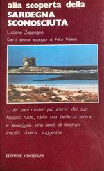 Alla scoperta della Sardegna sconosciuta