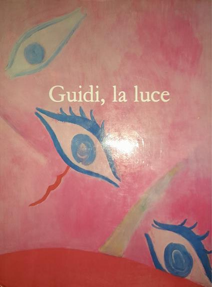 Guidi, la luce - Enrico Crispolti - copertina