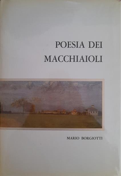 Poesia dei Macchiaioli - Mario Borgiotti - copertina