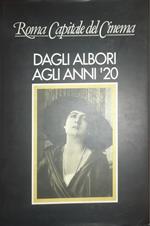 Roma capitale del cinema. Dagli albori agli anni '20