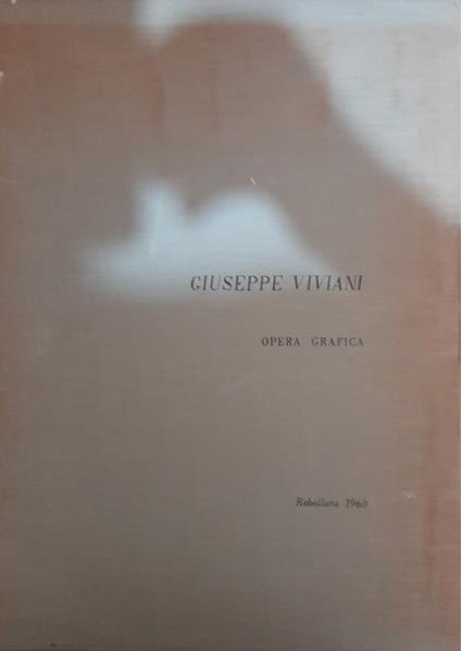 Giuseppe Viviani. Opera grafica - copertina