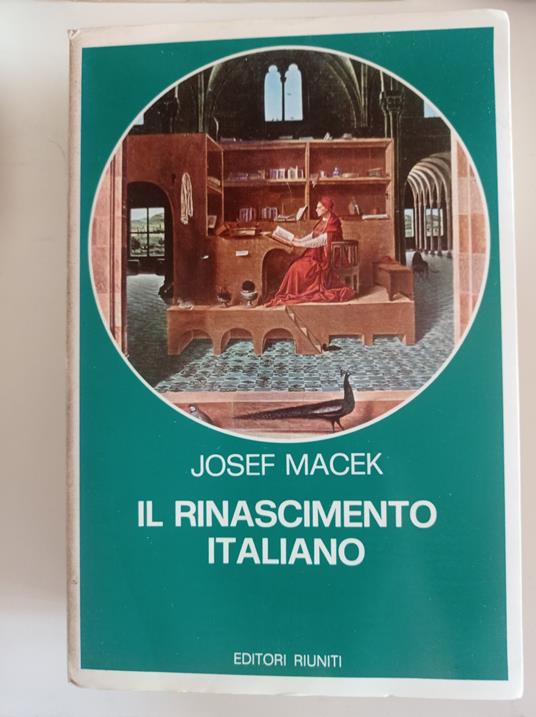 Il Rinascimento italiano - Josef Macek - copertina