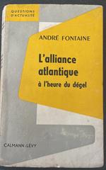 L' alliance atlantique a l'heure du degel