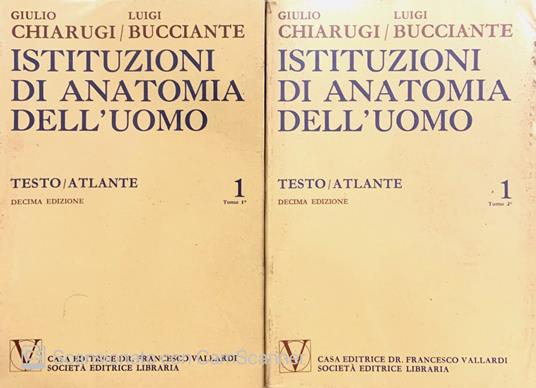 Istituzioni di anatomia dell' uomo testo/atlante. Vol. 1 Tomi 1-2 - copertina