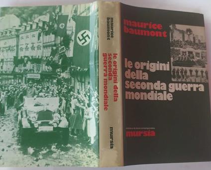 Le origini della seconda guerra mondiale - Maurice Baumont - copertina