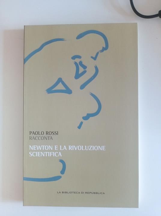 Newton e la rivoluzione scientifica - Paolo Rossi - copertina