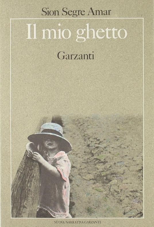 Il mio ghetto - Sion Segre Amar - copertina