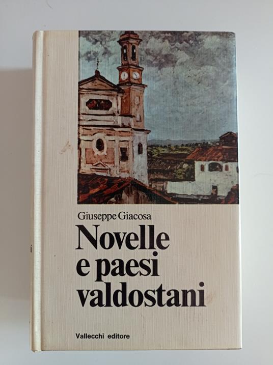 Novelle e paesi valdostani - Giuseppe Giacosa - copertina