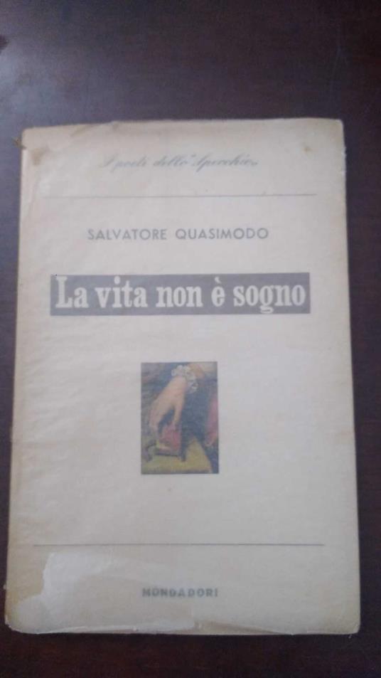 vita non è sogno - Salvatore Quasimodo - copertina