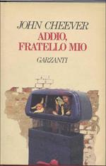 Addio, fratello mio